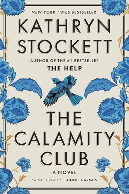 Cover of The Calamity Club by Kathryn Stockett