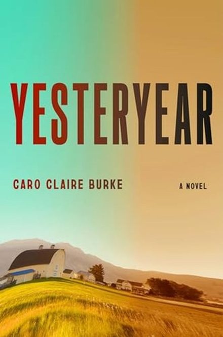 Cover of Yesteryear by Caro Claire Burke